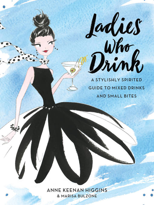 Title details for Ladies Who Drink by Anne Keenan Higgins - Available